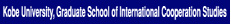 To the page of an Kobe University, Graduate School of International Cooperation Studies