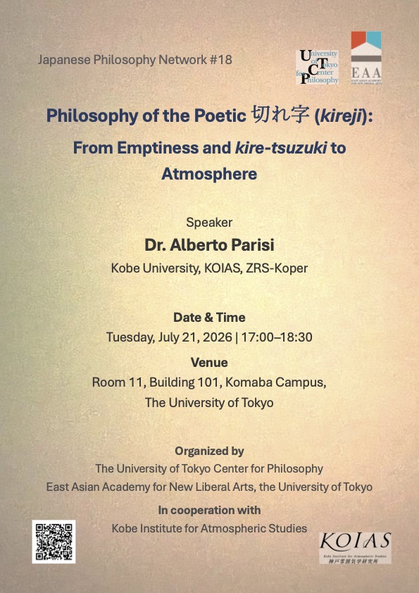 Parisi - Philosophy of the Poetic 切れ字 (kireji): From Emptiness and kire-tsuzuki to Atmosphere - University of Tokyo Center for Philosophy - July 21, 2026